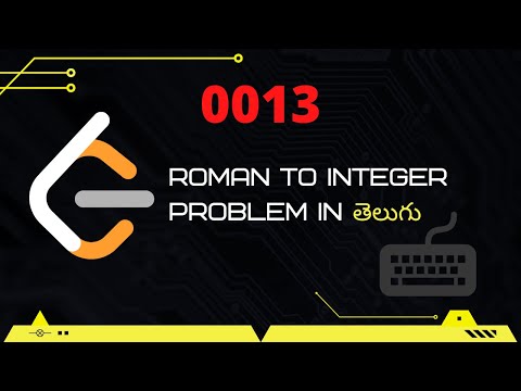 Roman To Integer (Leetcode 13) in Telugu