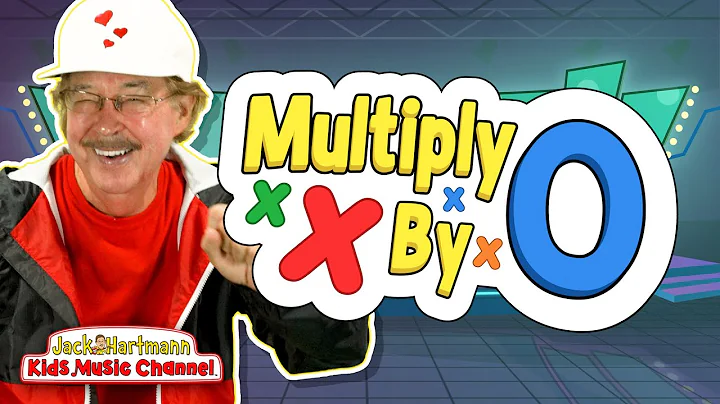 Multiply by 0! | Multiply by Music  | Jack Hartmann
