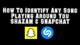 How To Identify Any Song Playing around You | SHAZAM AND SNAPCHAT | All Bollwoood & Hollywood Songs. screenshot 4