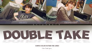 [AI COVER] DOUBLE TAKE - Keonho & Seonghyeon (CORTIS) (Dhruv) Color Coded Lyrics + Vietsub 