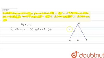 If A B C\nis an isosceles triangle such that A B=A C\nand A D\nis an altitude from A\non B C\n. ...