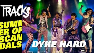 Dyke Hard - Tracks ARTE