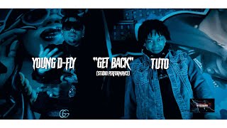 Young D-Fly x Tuto  Get Back  prod. Beastmodeproductionz