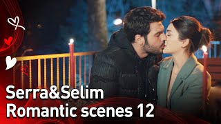 Serra&Selim Episode 12 🔥 Contains High Romance