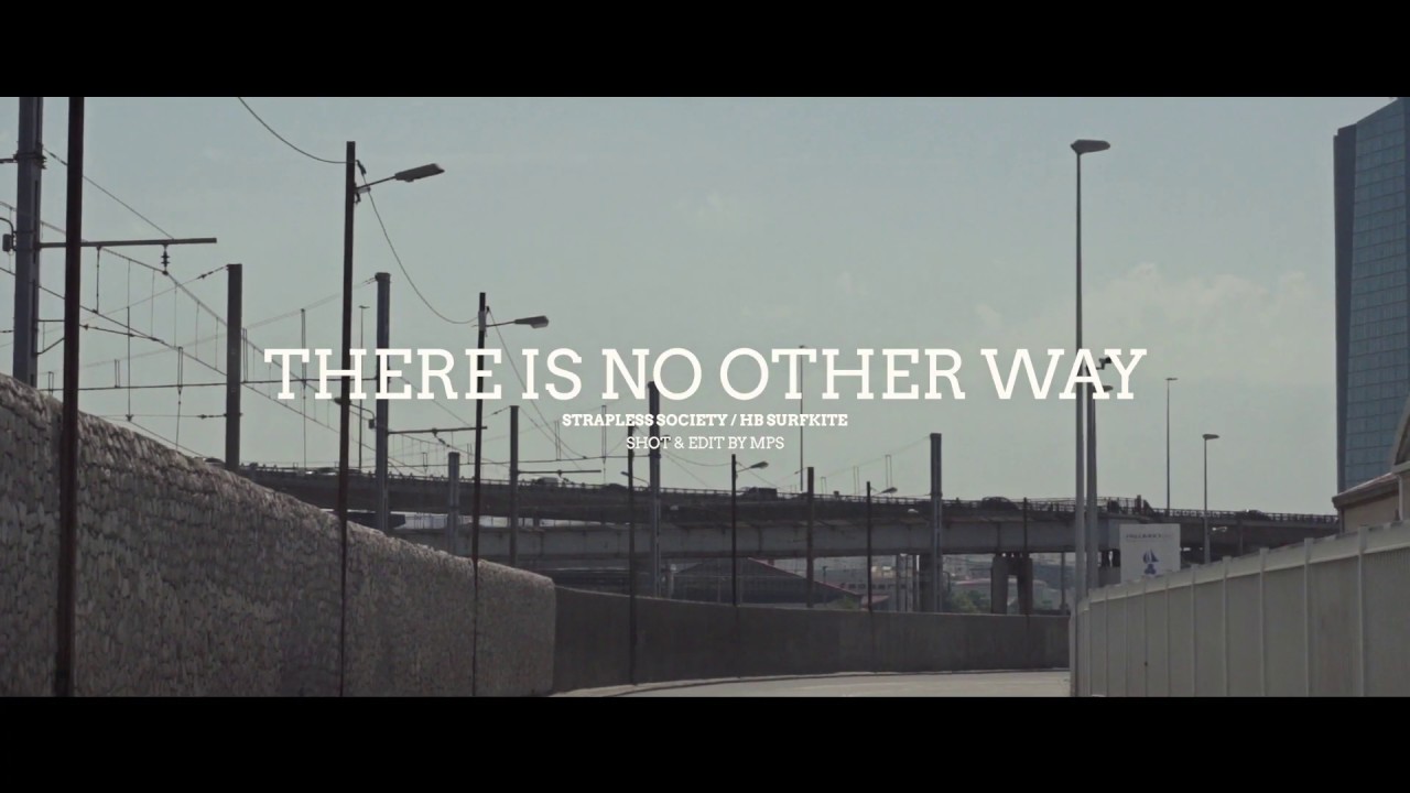 THERE IS NO OTHER WAY