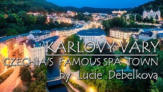 Karlovy Vary - Czechia's Famous Spa Town - Timelapse Video 4K