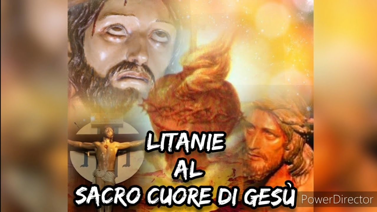 Litanie Al S Cuore Di Gesù LITANIE AL SACRO CUORE DI GESÙ - YouTube