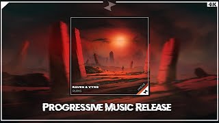 Raven & Vyns - Ruins || Progressive Music Release