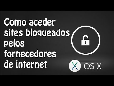 Como desbloquear sites bloqueados (Mac OS)