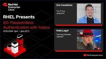 Passwordless Authentication with Yubico | Red Hat Enterprise Linux Presents 080