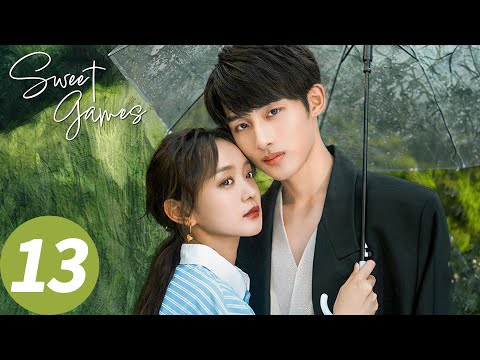المسلسل الصيني الألعاب الحلوة الحلقة 13 Sweet Games WeTV 