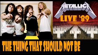 FIRST TIME SEEING 'METALLICA -THE THING THAT SHOULD NOT BE LIVE IN SEATTLE '89 (GENUINE REACTION)