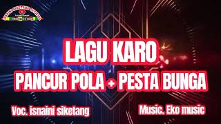 Download Lagu ISNAINI SIKETANG LAGU KARO PANCUR POLA + PESTA BUNGA MP3 Download Lagu ISNAINI SIKETANG LAGU KARO PANCUR POLA + PESTA BUNGA MP3