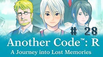 Another Code: R - A Journey into Lost Memories - Part 28 [Chapter 3 - I Want You to Know...]