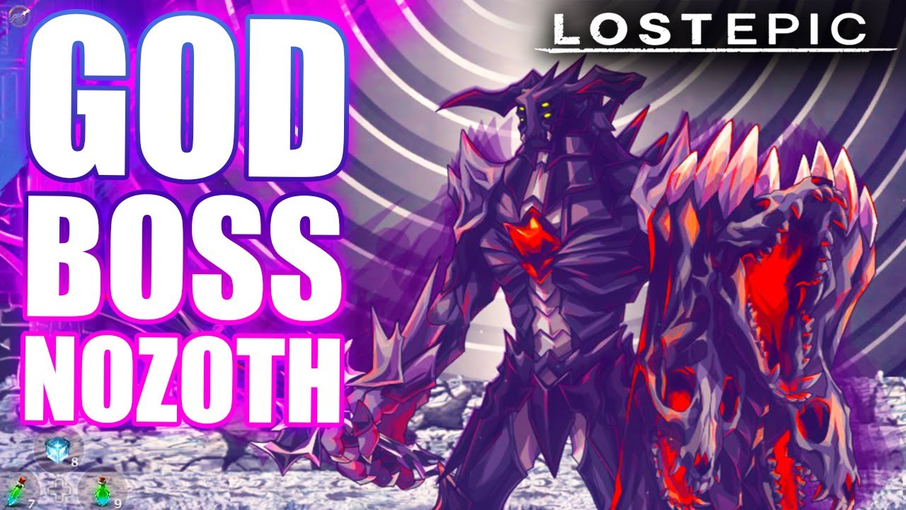 LOST EPIC: NOZOTH GOD BOSS FIGHT