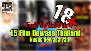 15 FILM SEMI THAILAND WIKWIK #rekomendasifilm #filmthailand #rangkumfilm