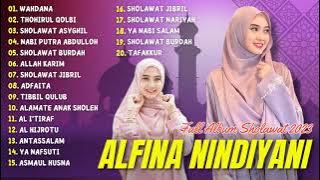 Sholawat Terbaru 2023 || Alfina Nindiyani Full Album - Wahdana, Thohirul Qolbi | Terbaru !!!