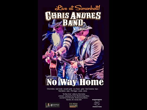 No Way Home  - Christ Andres Band - Live at Simonholt