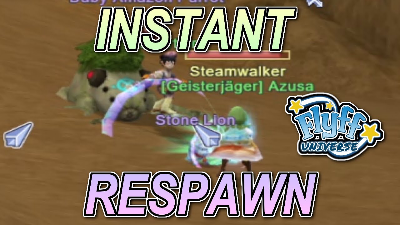 Flyff Universe Wie lange dauert es bis Giants respawnen? 0 Sec