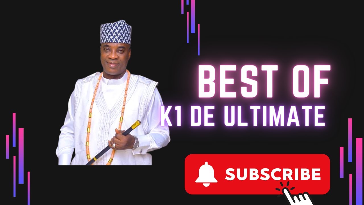King Wasiu Ayinde K1 DE ULTIMATE Best of K1 De ultimate YouTube