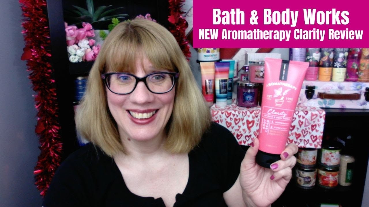 Bath & Body Works NEW Aromatherapy Clarity Review YouTube