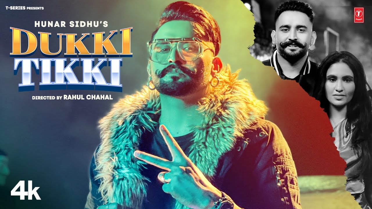 Dukki Tikki Official Video  Hunar Sidhu  Latest Punjabi Songs 2023  T Series