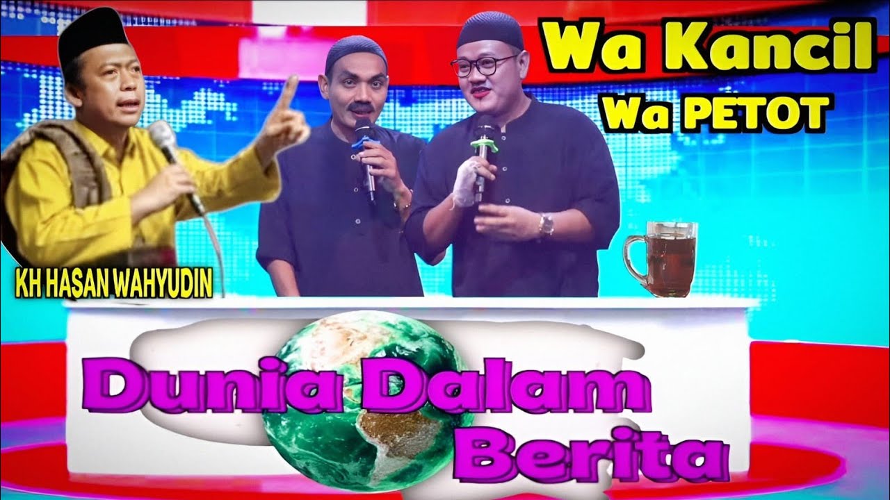 KH HASAN WAHYUDIN - WA KANCIL - WA PETOT DI DESA JEGKOK