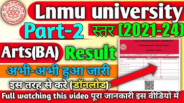 Lnmu Part 2 Result 2021-24 | Lnmu Ba Part 2 Result 2023 | Lnmu Part 2 Arts Result Hua Jari