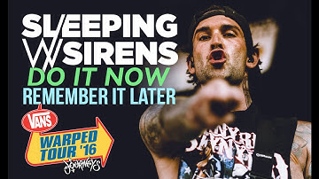 Sleeping With Sirens - "Do It Now, Remember It Later" LIVE! Vans Warped Tour 2016