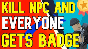 How To Make Kill NPC And Everyone Gets Badge Roblox Studio Tutorial