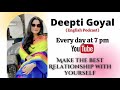 Episode 183 | English Podcast | Deepti Goyal | Make best Relationship with yourself