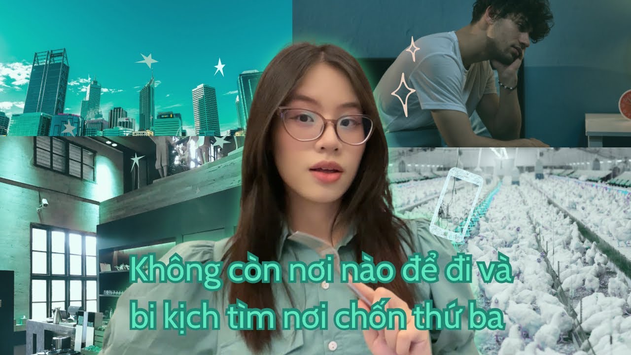 Outline Video mình không có chỗ chơi và bàn luận về nơi chốn thứ ba