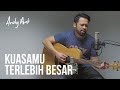 Download Lagu KuasaMu terlebih besar (Cover) by Andy Ambarita