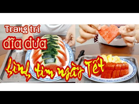 Trang trí đĩa dưa hình tim ngày Tết