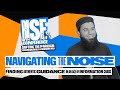 Navigating The NOISE Moeen Mahmood RISE 2025 Navigating The NOISE Moeen Mahmood RISE 2025
