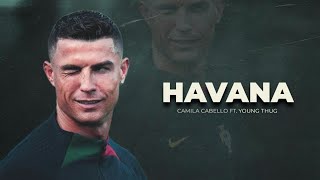 Cristiano Ronaldo 2023 ❯ • HAVANA • | Skills & Goals | HD