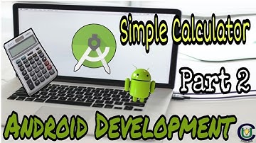 Android Studio | Malayalam | Simple Calculator | Android Development | Malayalam Tutorial | Part 2
