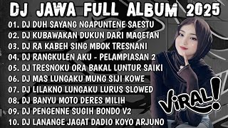 Download Lagu DJ JAWA TERBARU 2025 FULL BASS - DJ DUH SAYANG NGAPUNTENE SAESTUDJ SABAR FULL ALBUM VIRAL TERBARU MP3 Download Lagu DJ JAWA TERBARU 2025 FULL BASS - DJ DUH SAYANG NGAPUNTENE SAESTUDJ SABAR FULL ALBUM VIRAL TERBARU MP3