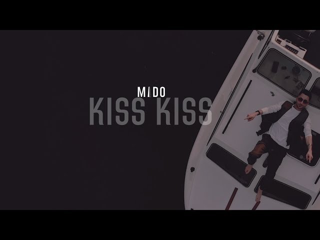 Mido - Kiss Kiss (prod. by Nage) class=