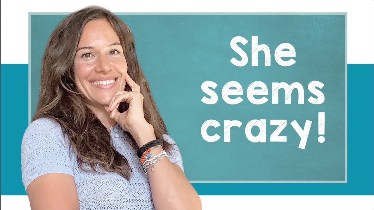 Avoir l'air Learn How to Say "She's crazy!" in French A2 [with