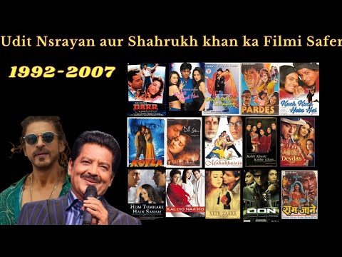 Le parcours cinématographique d'Udit Narayan et Shahrukh Khan | Udit Narayan à Shahrukh Khan Udit...