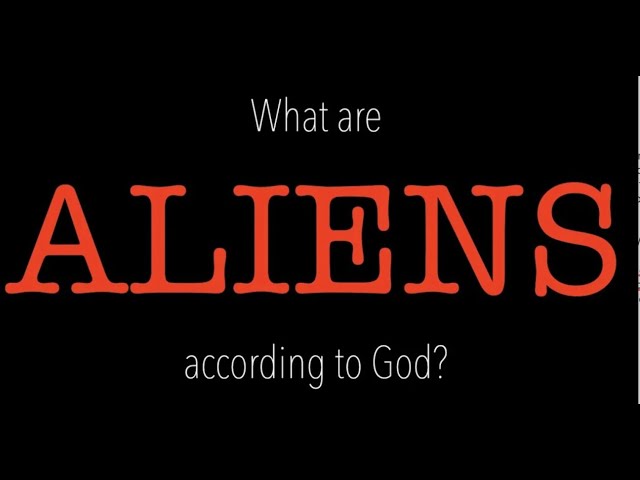 DOES THE BIBLE EXPLAIN WHERE ALIENS CAME FROM? YES, GOD TOLD US IN THE BIBLE! class=
