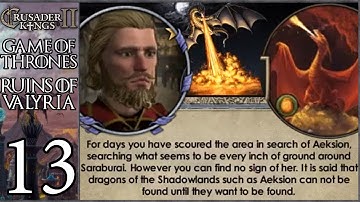 CK2 Game of Thrones: Ruins of Valyria #13 - Dragon Hunt of Asshai (Series B)