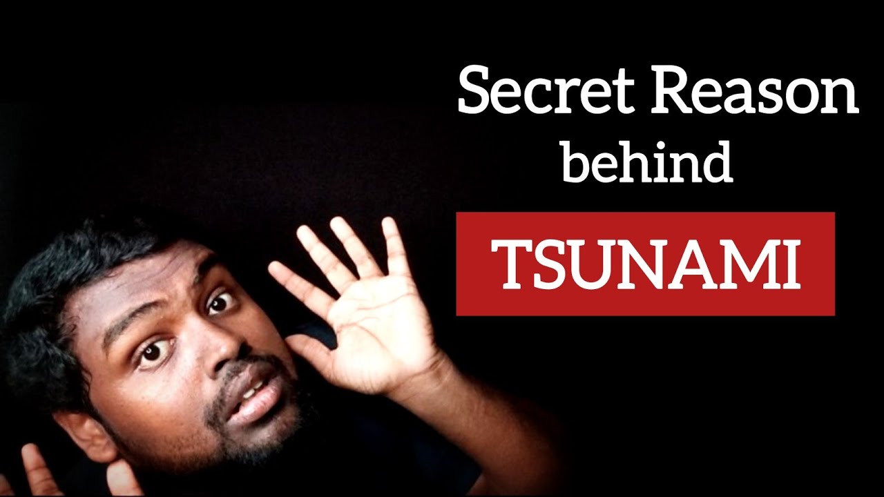 Secret Reason behind Tsunami | Info Nanba - YouTube