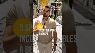 3 Spots Incontournables À Béziers