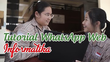 WHATSAPP WEB - INFORMATIKA | VIDEO TEKNIK KOMPUTER | SMPN 22 SURABAYA