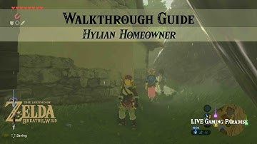 Breath of the Wild | Hylian Homeowner | Walkthrough Guide