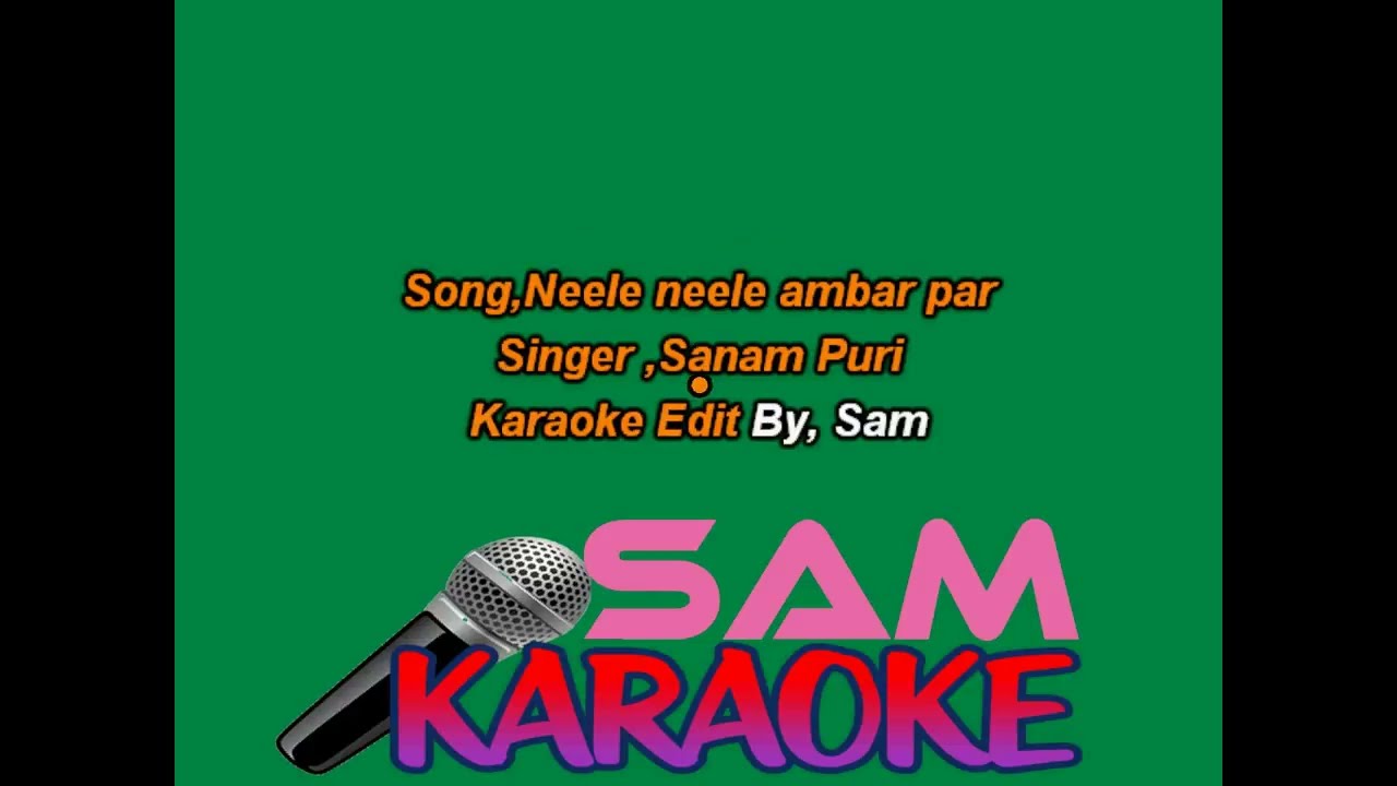 Neele 2 Ambar par Sanam Puri Sam Karaoke