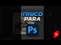 Diseña MÁS RÁPIDO en PHOTOSHOP con este HACK - SHORT