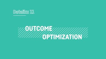 Featurette 11.0 - Outcome Optimization